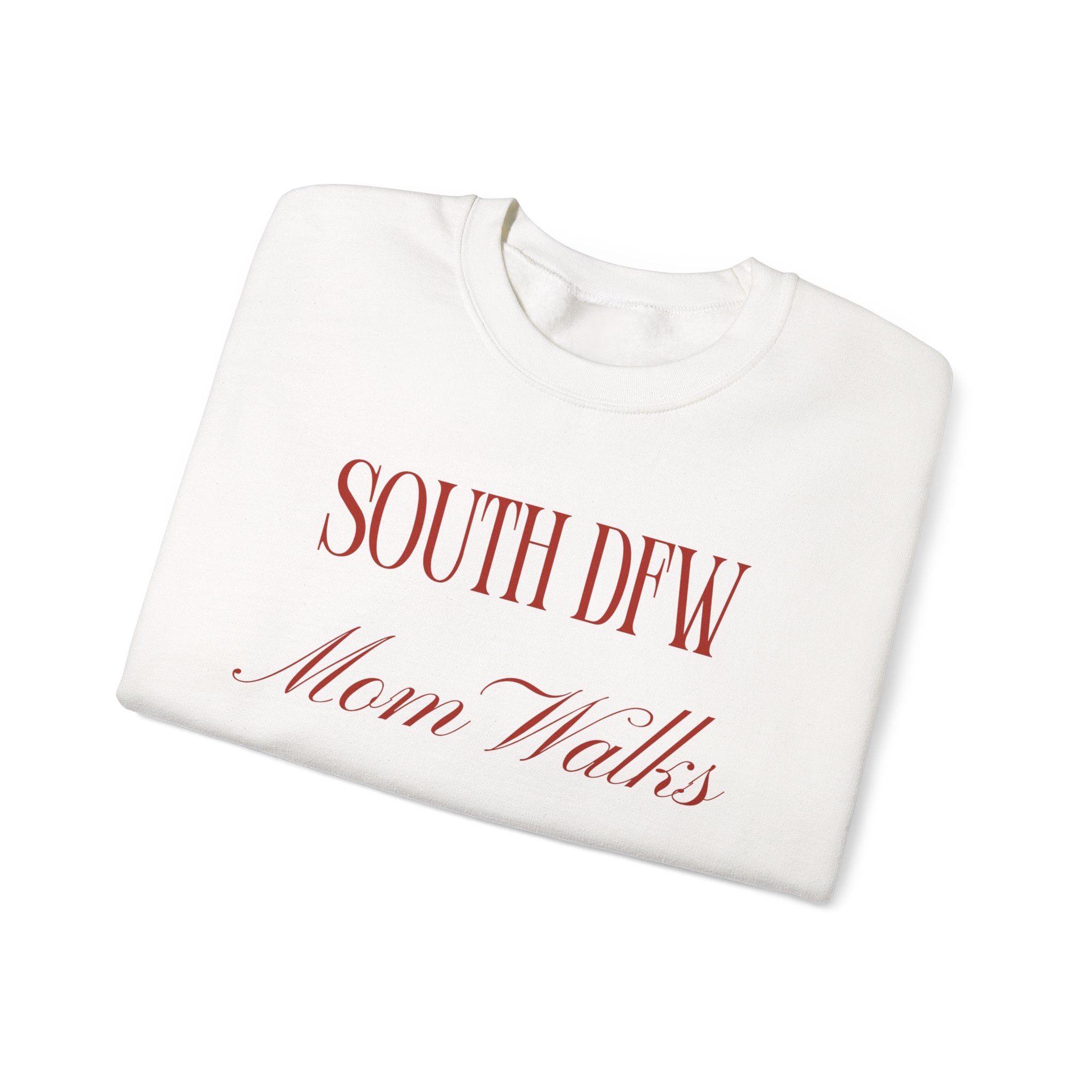 South DFW Mom Walks Crewneck Sweatshirt